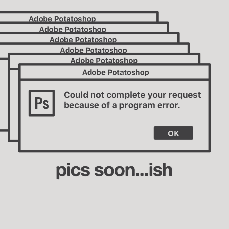 potatoshop error dialogue box - Could not complete your request because of a program error.