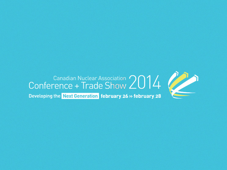 Canadian Nuclear Association 2014 Conference