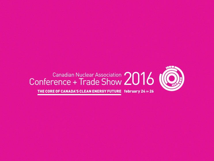 Canadian Nuclear Association 2016 Conference