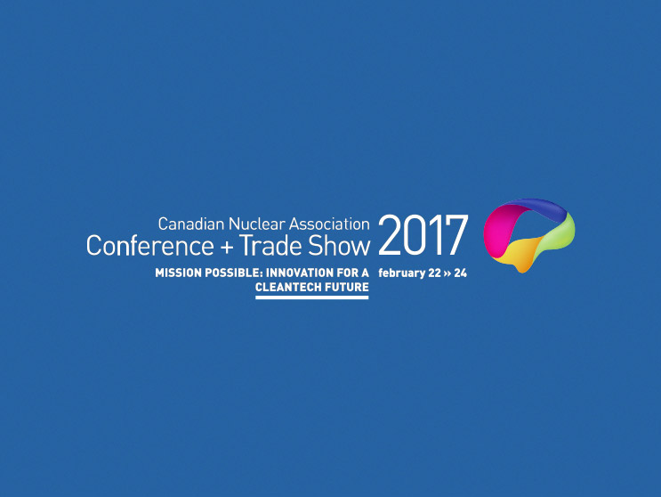 Canadian Nuclear Association 2017 Conference